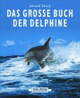 Das große Buch der Delphine